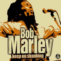 Bob Marley - Keep On Skanking